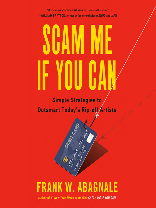 Title details for Scam Me If You Can by Frank Abagnale - Available